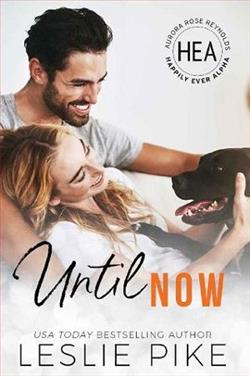 Until Now