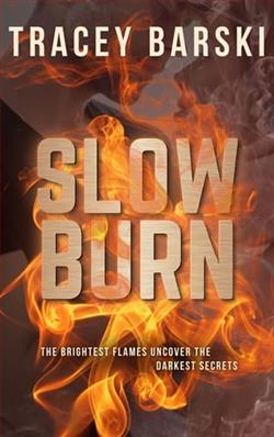 Slow Burn
