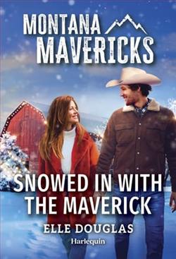 Snowed In With the Maverick