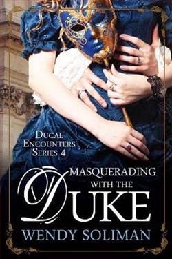 Masquerading with the Duke