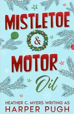 Mistletoe & Motor Oil