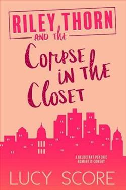 Riley Thorn and the Corpse in the Closet