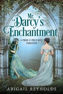Mr. Darcy's Enchantment