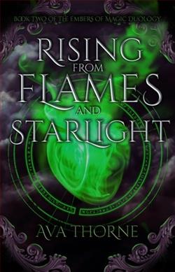 Rising from Flames and Starlight