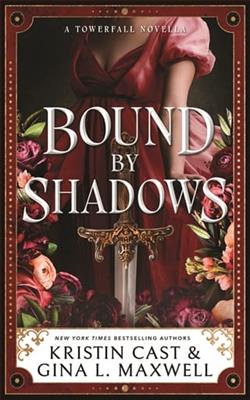 Bound By Shadows