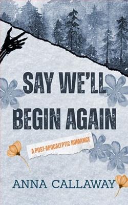 Say We'll Begin Again