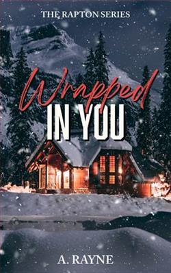 Wrapped in You