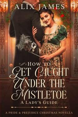 How To Get Caught Under the Mistletoe