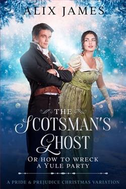 The Scotsman’s Ghost: or How to Wreck a Yule Party