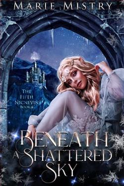 Beneath a Shattered Sky