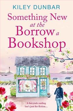 Something New at the Borrow a Bookshop