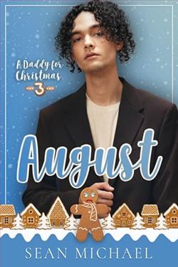 A Daddy for Christmas 3: August