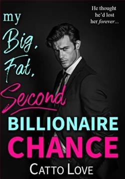 My Big, Fat, Second Billionaire Chance (Big, Fat Bigwigs)