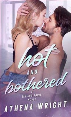 Hot and Bothered