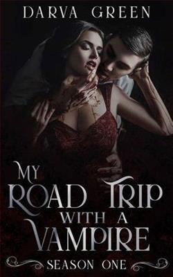 My Road Trip with a Vampire: Season One