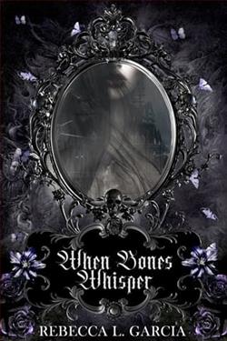 When Bones Whisper