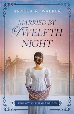 Married By Twelfth Night
