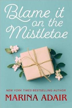 Blame it on the Mistletoe