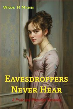 Eavesdroppers Never Hear