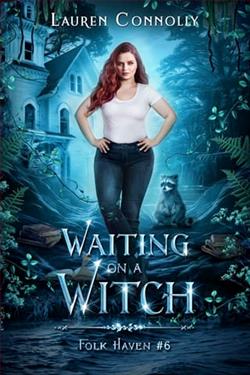 Waiting on a Witch