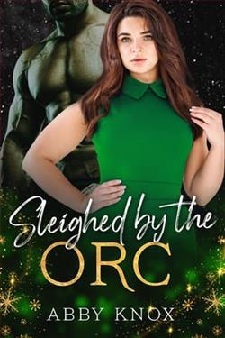 Sleighed by the Orc
