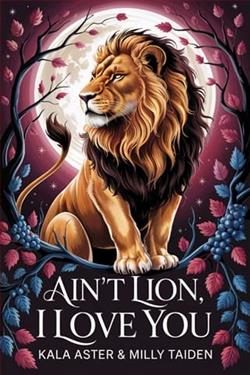 Ain't Lion, I Love You
