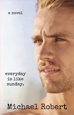 Everyday is Like Sunday