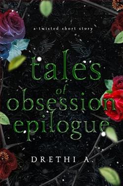 Tales of Obsession Epilogue