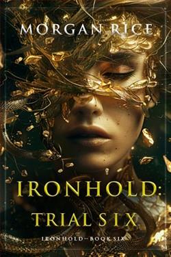 Ironhold, Trial Six