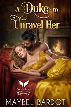 A Duke to Unravel her