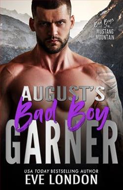 August's Bad Boy: Garner