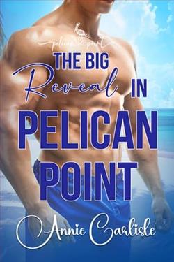 The Big Reveal in Pelican Point