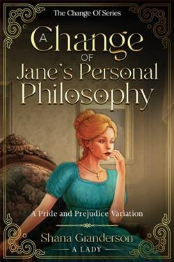 A Change of Jane's Personal Philosophy
