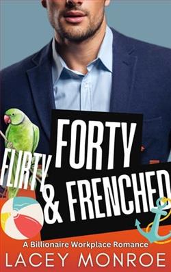 Forty, Flirty & Frenched