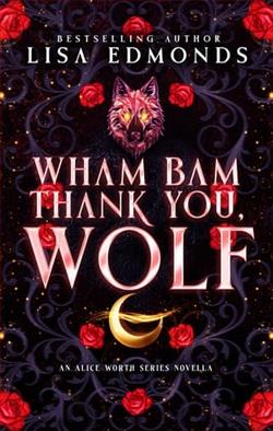 Wham Bam Thank You, Wolf