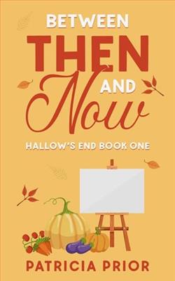 Between Then and Now