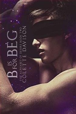B is for Beg