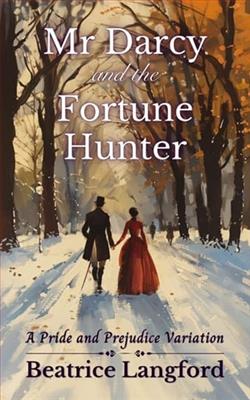 Mr Darcy and the Fortune Hunter