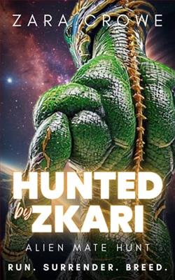Hunted By Zkari