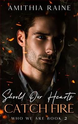 Should Our Hearts Catch Fire