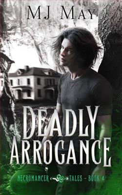 Deadly Arrogance