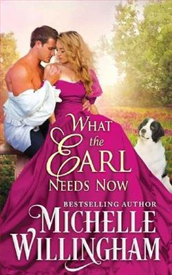 What the Earl Needs Now
