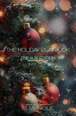The Holiday Playbook: Sneaux Edition