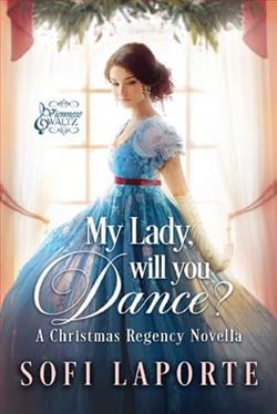 My Lady, Will You Dance
