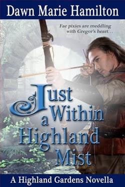 Just Within a Highland Mist