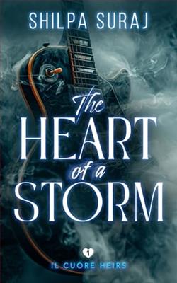 The Heart of a Storm