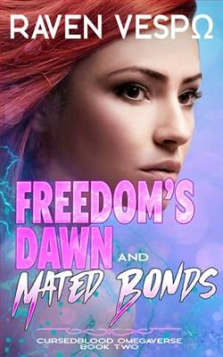 Freedom's Dawn and Mated Bonds