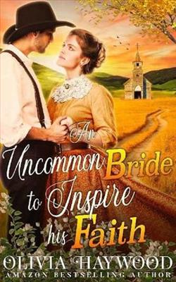 An Uncommon Bride to Inspire his Faith