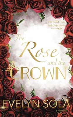 The Rose and the Crown