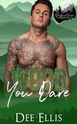 Wood You Dare